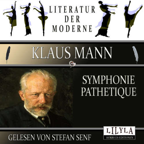 Hoerbuch Symphonie pathetique - Klaus Mann - Stefan Senf