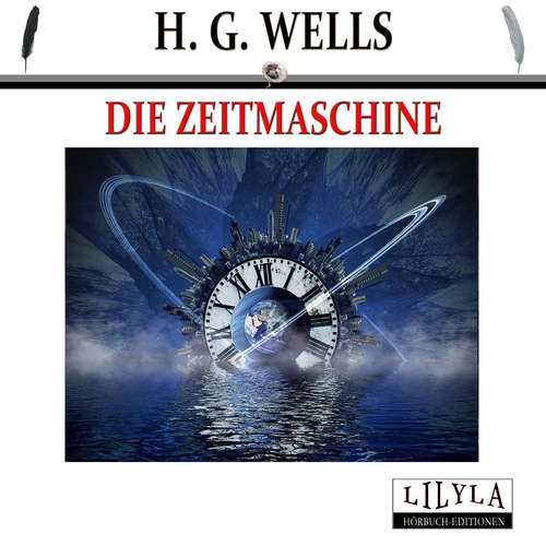 Hoerbuch Die Zeitmaschine - H. G. Wells - Friedrich Frieden