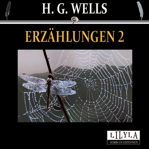Hoerbuch Erzählungen 2 - H. G. Wells - Friedrich Frieden