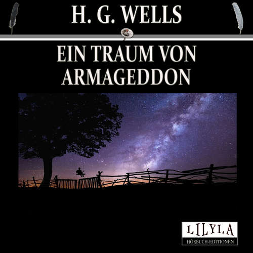 Hoerbuch Ein Traum von Armageddon - H. G. Wells - Friedrich Frieden