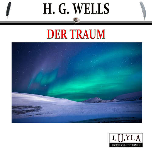 Hoerbuch Der Traum - H. G. Wells - Friedrich Frieden