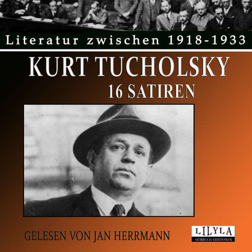Hoerbuch 16 Satiren - Kurt Tucholsky - Jan Herrmann