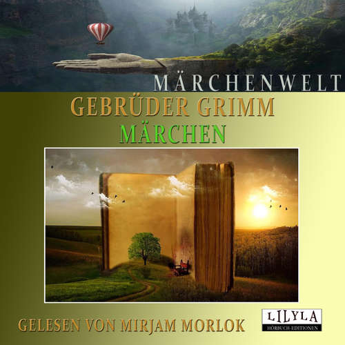 Hoerbuch Märchen - Gebrüder Grimm - Mirjam Morlok