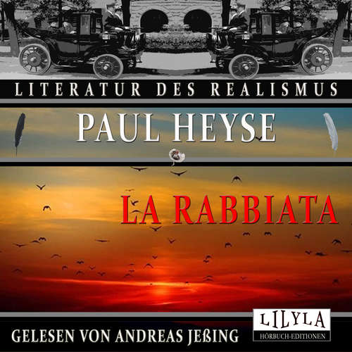 Hoerbuch La Rabbiata - Paul Heyse - Andreas Jeßing