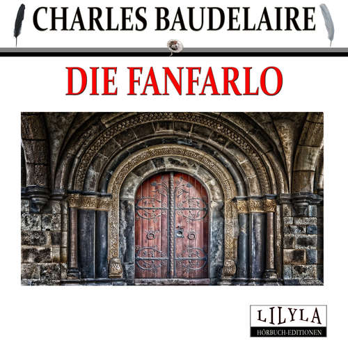 Hoerbuch Die Fanfarlo - Charles Baudelaire - Friedrich Frieden