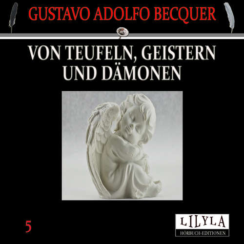 Hoerbuch Von Teufeln, Geistern und Dämonen 5 - Gustavo Adolfo Becquer - Friedrich Frieden