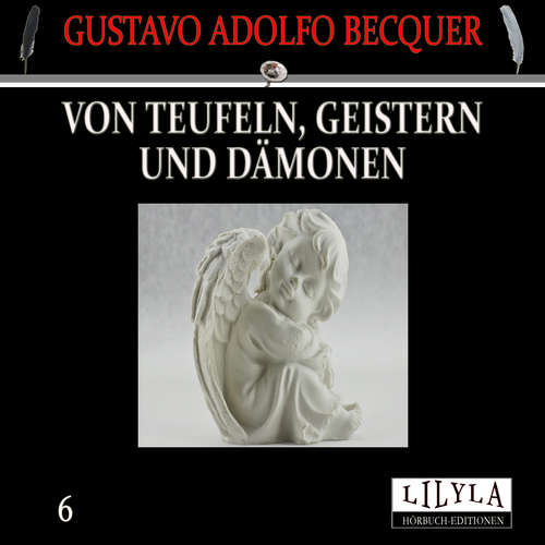 Hoerbuch Von Teufeln, Geistern und Dämonen 6 - Gustavo Adolfo Becquer - Friedrich Frieden