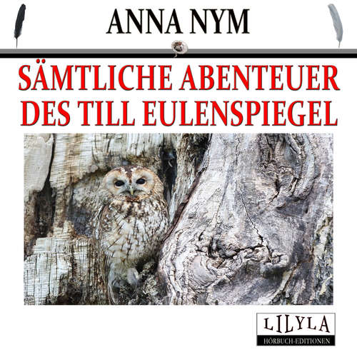 Hoerbuch Sämtliche Abenteuer des Till Eulenspiegel - Anna Nym - Friedrich Frieden