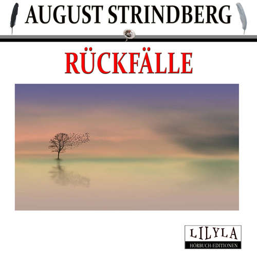 Hoerbuch Rückfälle - August Strindberg - Friedrich Frieden