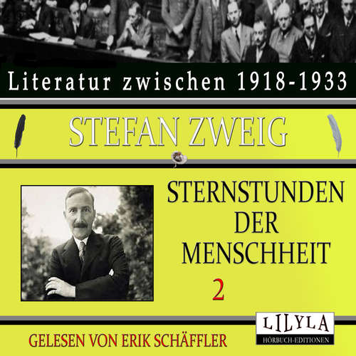 Hoerbuch Sternstunden der Menschheit 2 - Stefan Zweig - Erik Schäffler