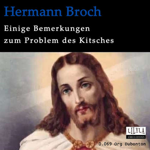 Hoerbuch Einige Bemerkungen über das Problem des Kitsches - Hermann Broch - Org Dubonton