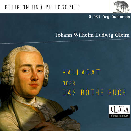 Hoerbuch Halladat oder das rothe Buch - Johann Wilhelm Ludwig Gleim - Org Dubonton