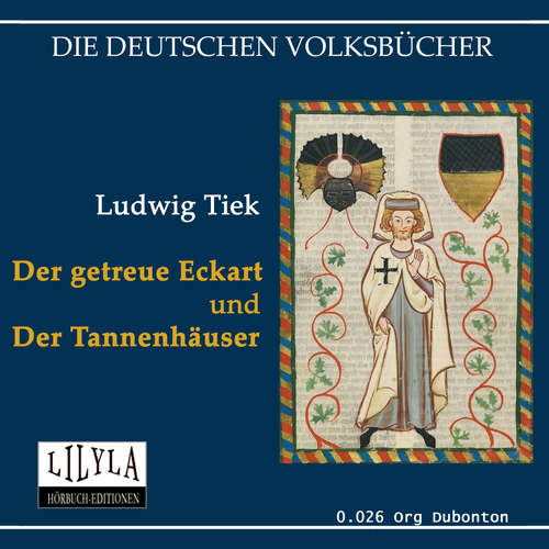 Hoerbuch Der getreue Eckart und Der Tannenhäuser - Ludwig Tieck - Org Dubonton