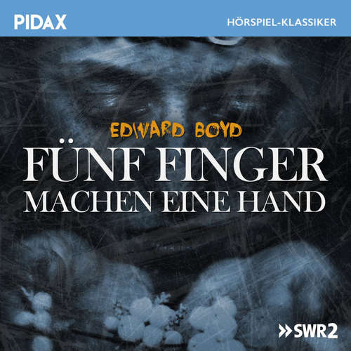 Hoerbuch Fünf Finger machen eine Hand - Edward Boyd - Gert Haucke
