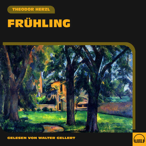 Hoerbuch Frühling - Theodor Herzl - Walter Gellert