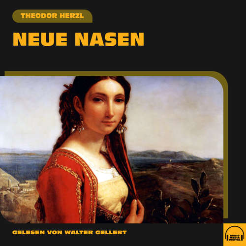 Hoerbuch Neue Nasen - Theodor Herzl - Walter Gellert