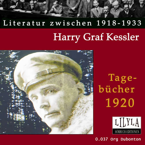 Hoerbuch Tagebücher 1920 - Harry Graf Kessler - Org Dubonton