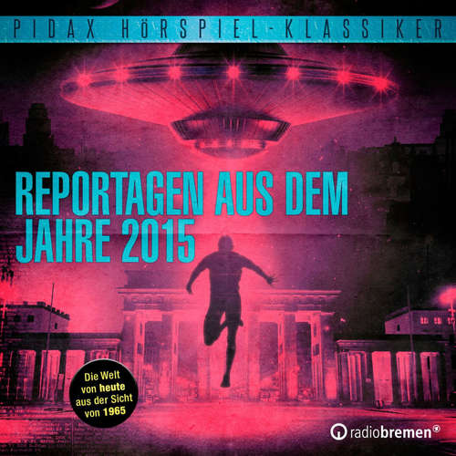 Hoerbuch Reportagen aus dem Jahr 2015 - Hans Pelters - Lore Deutscher