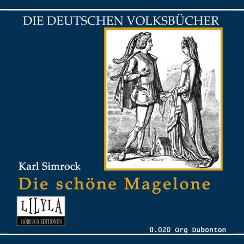 Hoerbuch Magelone - Karl Simrock - Org Dubonton
