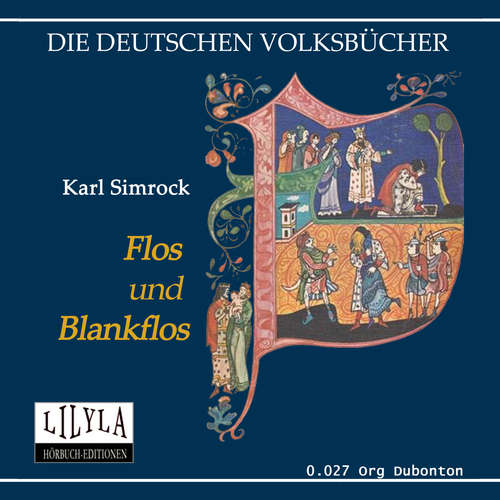 Hoerbuch Flos und Blankflos - Karl Simrock - Org Dubonton