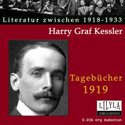 Hoerbuch Tagebücher 1919 - Harry Graf Kessler - Org Dubonton