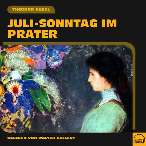 Hoerbuch Juli-Sonntag im Prater - Theodor Herzl - Walter Gellert