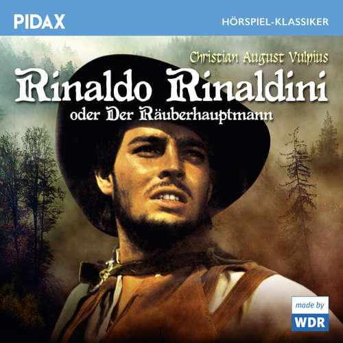 Hoerbuch Rinaldo Rinaldini oder Der Räuberhauptmann - Friedhelm Ortmann - Nicole Heesters