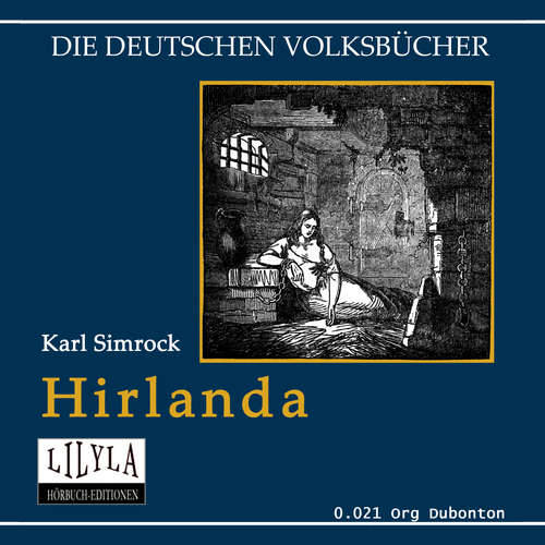 Hoerbuch Hirlanda - Karl Simrock - Org Dubonton