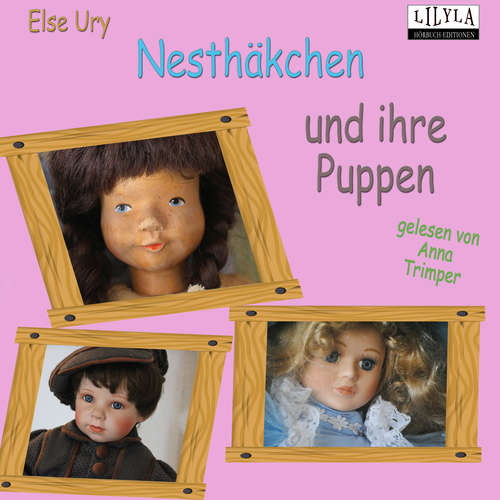 Hoerbuch Nesthäkchen und ihre Puppen - Else Ury - Anna Trimper
