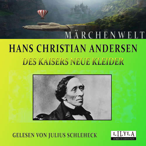 Hoerbuch Des Kaisers neue Kleider - Hans Christian Andersen - Julius Schleheck