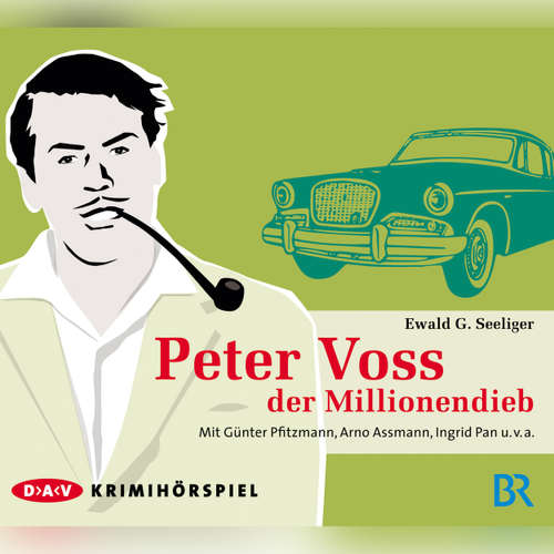 Hoerbuch Peter Voss, der Millionendieb - Ewald G. Seeliger - Günter Pfitzmann