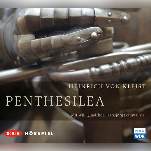 Hoerbuch Penthesilea - Heinrich von Kleist - Will Quadflieg Hoerbuch Penthesilea - Heinrich von Kleist - Will Quadflieg