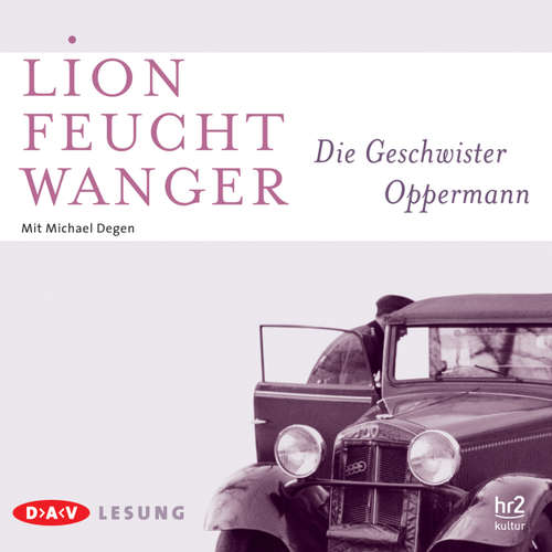 Hoerbuch Die Geschwister Oppermann - Lion Feuchtwanger - Michael Degen
