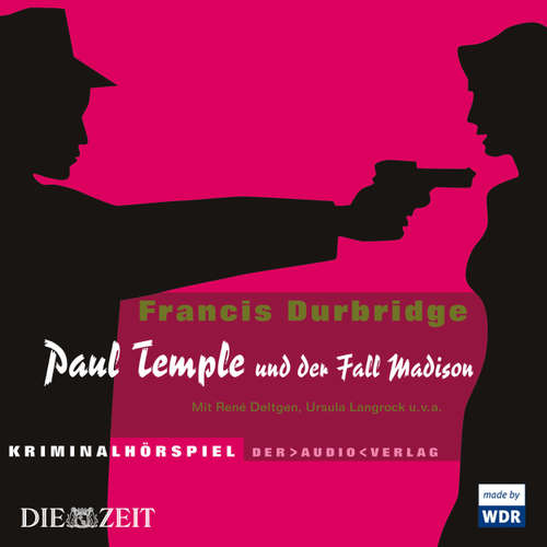 Hoerbuch Paul Temple, Paul Temple und der Fall Madison - Francis Durbridge - René Deltgen Hoerbuch Paul Temple, Paul Temple und der Fall Madison - Francis Durbridge - René Deltgen