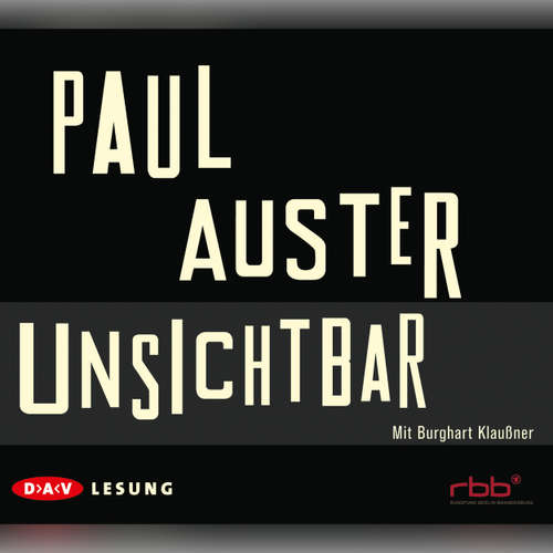 Hoerbuch Unsichtbar - Paul Auster - Burghart Klaußner