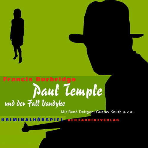 Hoerbuch Paul Temple, Paul Temple und der Fall Vandyke - Francis Durbridge - René Deltgen