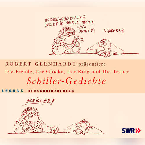 Hoerbuch Schiller-Gedichte - Robert Gernhardt - Dieter Mann Hoerbuch Schiller-Gedichte - Robert Gernhardt - Dieter Mann