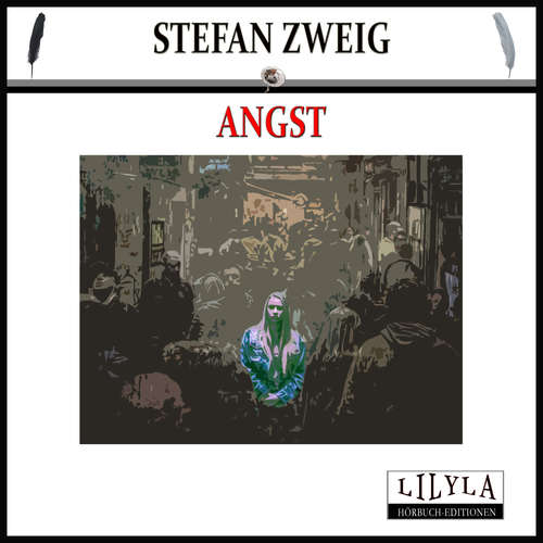 Hoerbuch Angst - Stefan Zweig - Friedrich Frieden