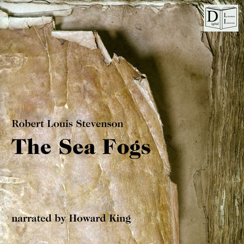 Audiobook The Sea Fogs - Robert Louis Stevenson - Howard King