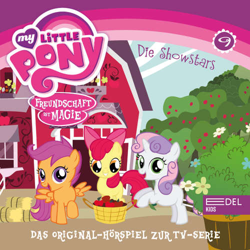 Hoerbuch Folge 9: Babysitter Fluttershy / Die Showstars (Das Original-Hörspiel zur TV-Serie) - Thomas Karallus - Julia Meynen