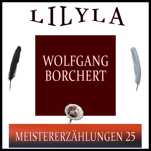 Hoerbuch Meistererzählungen 25 - Wolfgang Borchert - Friedrich Frieden