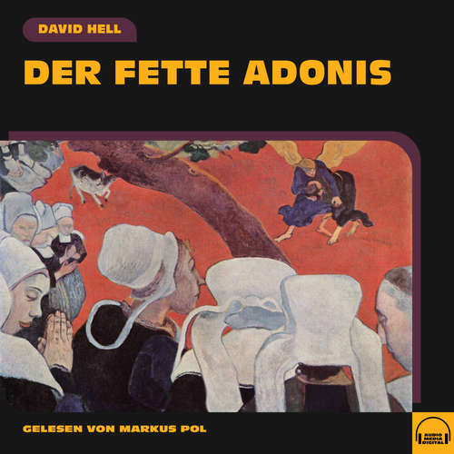 Hoerbuch Der fette Adonis - David Hell - Markus Pol