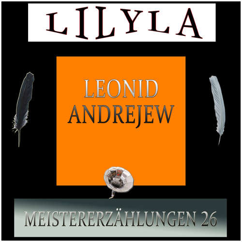Hoerbuch Meistererzählungen 26 - Leonid Andrejew - Friedrich Frieden