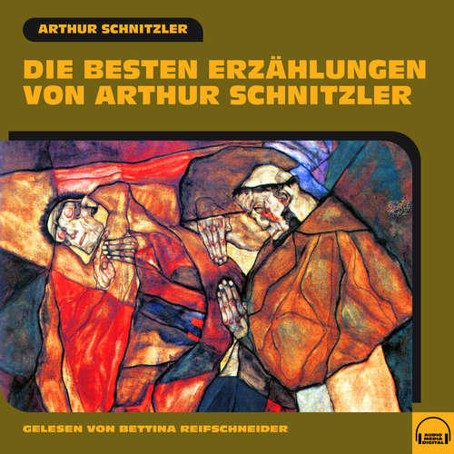 Hoerbuch Die besten Erzählungen von Arthur Schnitzler - Arthur Schnitzler - Bettina Reifschneider