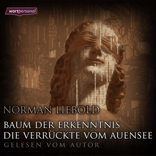 Hoerbuch Baum der Erkenntnis & Die Verrückte vom Auensee - Norman Liebold - Norman Liebold