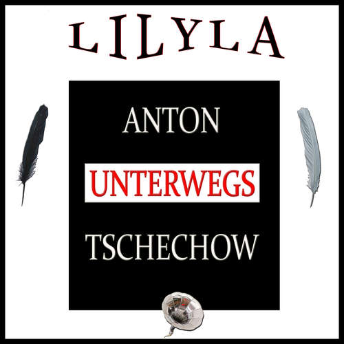 Hoerbuch Unterwegs - Anton Tschechow - Friedrich Frieden