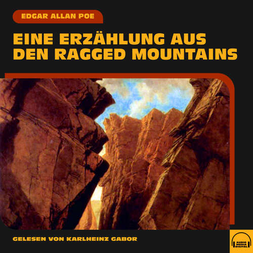 Hoerbuch Eine Erzählung aus den Ragged Mountains - Edgar Allan Poe - Karlheinz Gabor