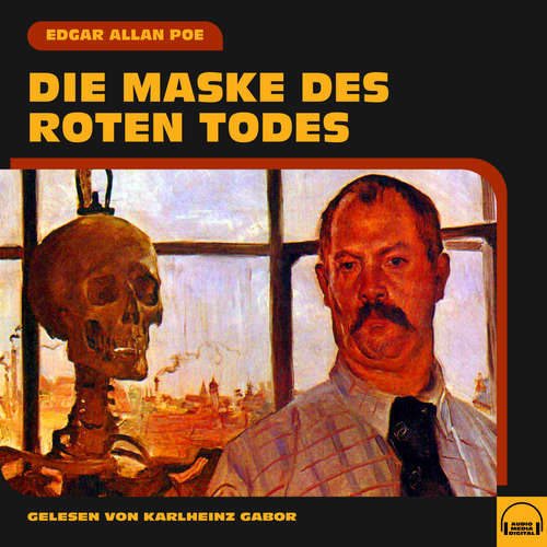 Hoerbuch Die Maske des roten Todes - Edgar Allan Poe - Karlheinz Gabor