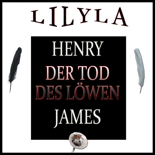 Hoerbuch Der Tod des Löwen - Henry James - Friedrich Frieden