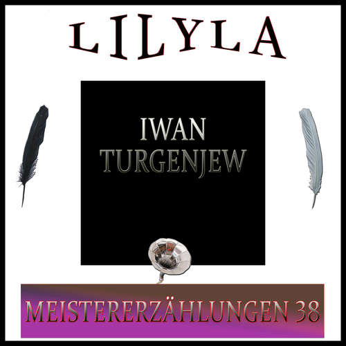 Hoerbuch Meistererzählungen 38 - Iwan Turgenjew - Friedrich Frieden